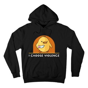 I Choose Violence Funny Duck With Knife Hoodie