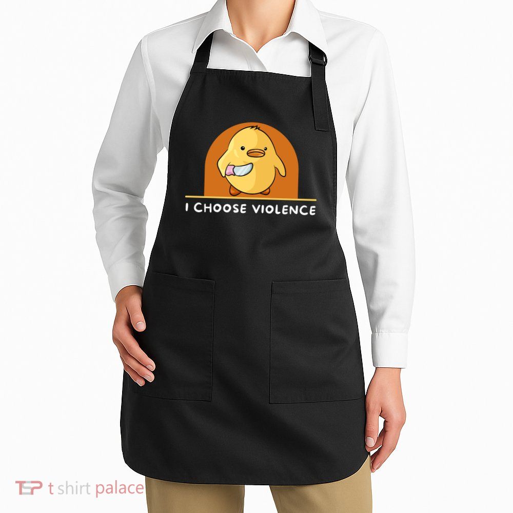 I Choose Violence Funny Duck With Knife Apron