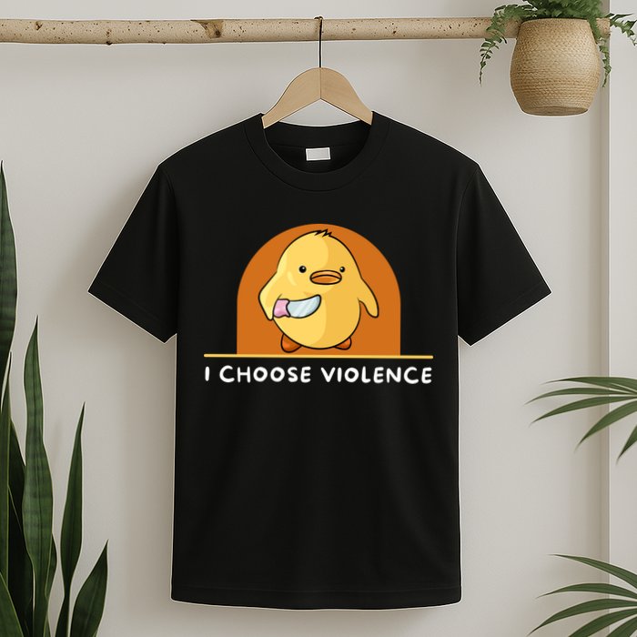 I Choose Violence Funny Duck With Knife T-Shirt