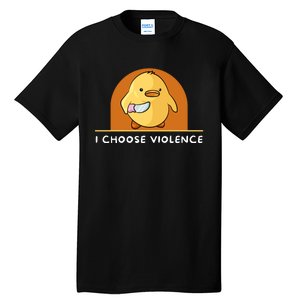 I Choose Violence Funny Duck With Knife Tall T-Shirt