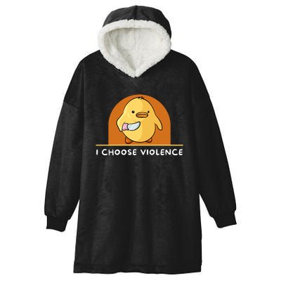 I Choose Violence Funny Duck With Knife Hooded Wearable Blanket