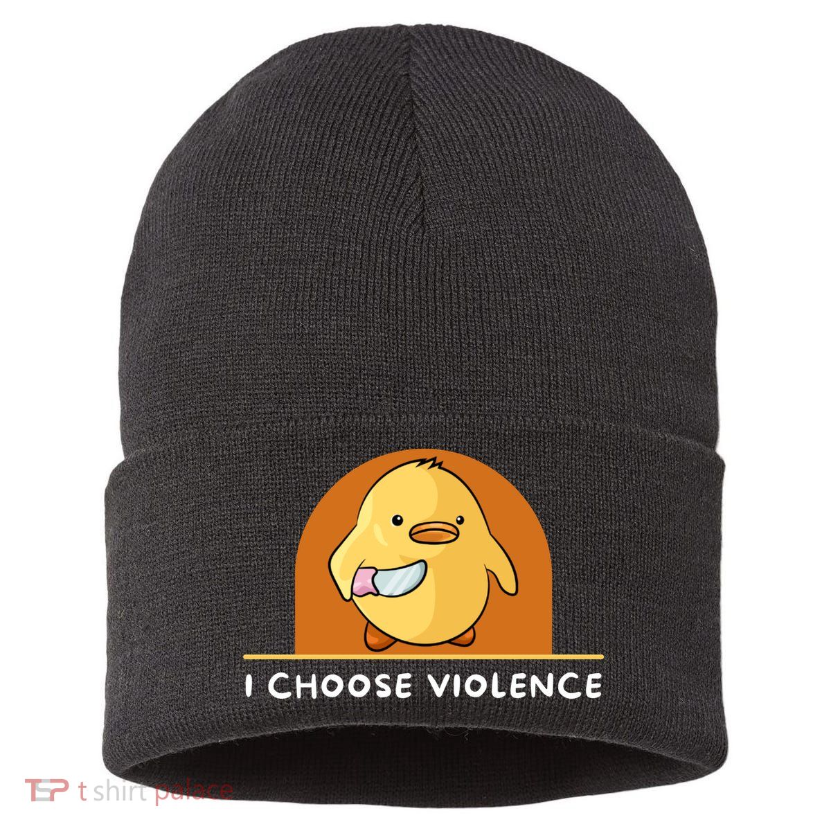 I Choose Violence Funny Duck With Knife Sustainable Knit Beanie