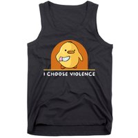 I Choose Violence Funny Duck With Knife Tank Top