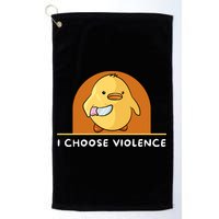 I Choose Violence Funny Duck With Knife Golf Towel