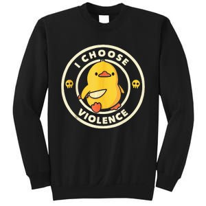 I Choose Violence Funny Duck Holding Knife  Sweatshirt