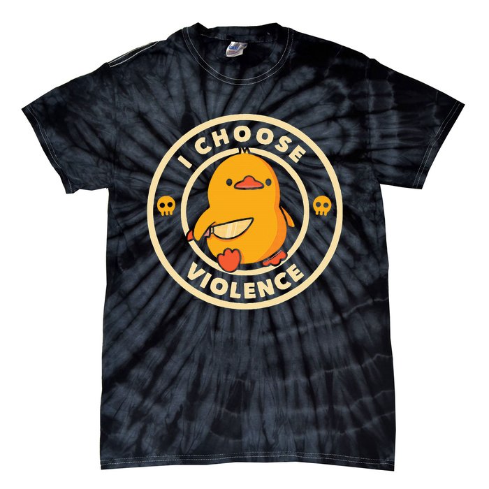 I Choose Violence Duck Tie-Dye T-Shirt