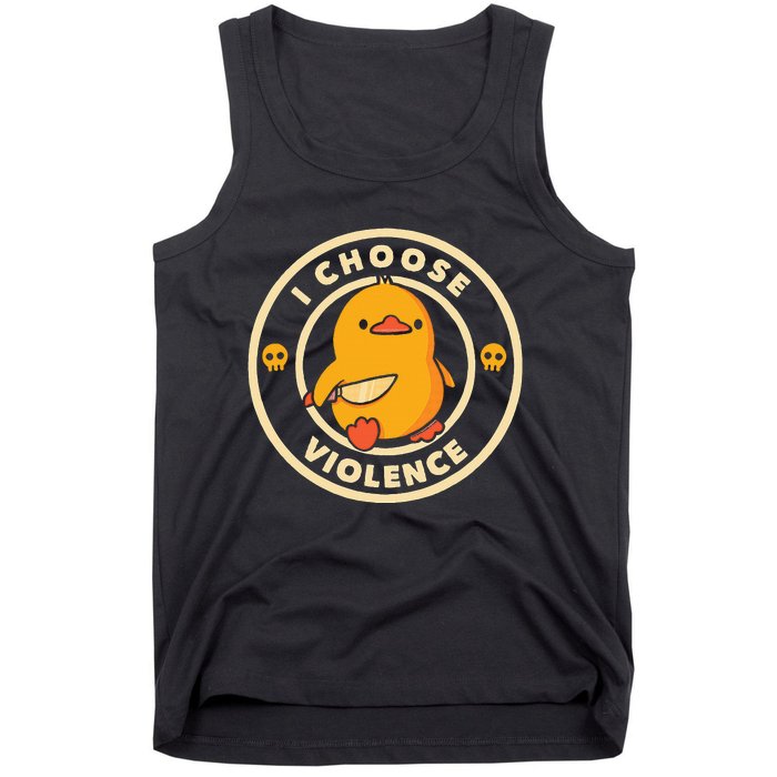 I Choose Violence Duck Tank Top