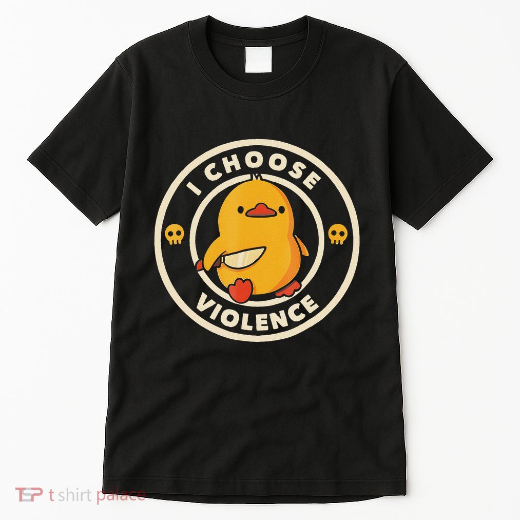 I Choose Violence Funny Duck Tall T-Shirt