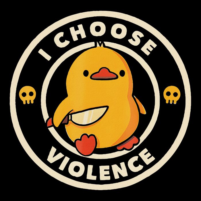 I Choose Violence Funny Duck Toddler T-Shirt