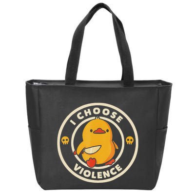 I Choose Violence Funny Duck Zip Tote Bag