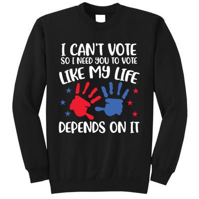 I Cant Vote But You Can Future Voter Sweatshirt