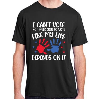 I Cant Vote But You Can Future Voter Adult ChromaSoft Performance T-Shirt