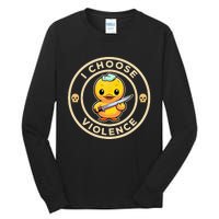 I choose violence funny cute duck holding knife Tall Long Sleeve T-Shirt