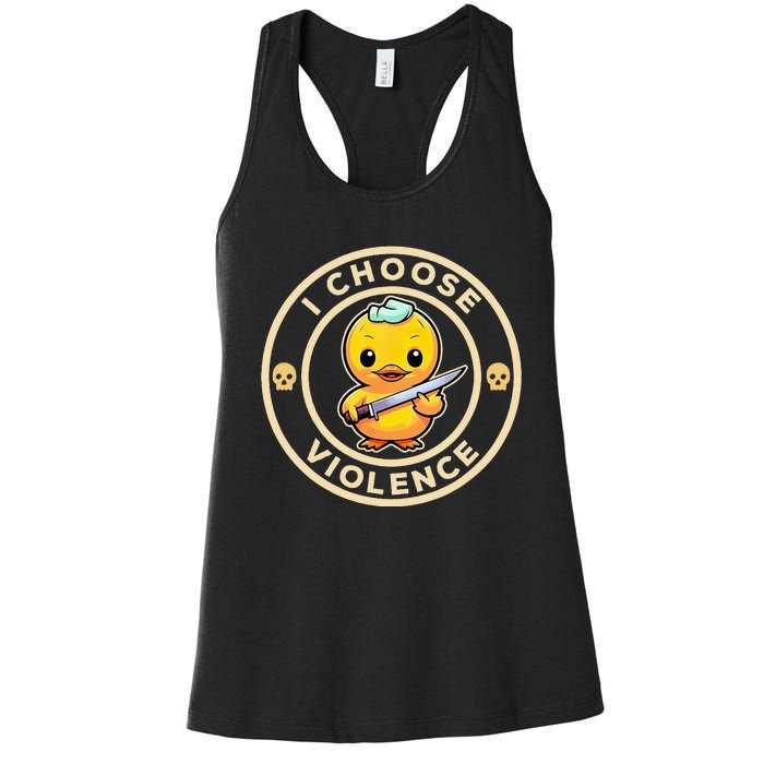 I choose violence funny cute duck holding knife Women's Racerback Tank