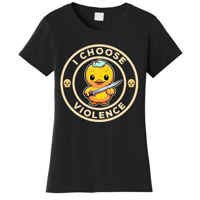 I choose violence funny cute duck holding knife Women's T-Shirt