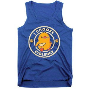 I CHOOSE VIOLENCE DUCK Tank Top