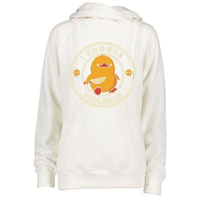 I Choose Violent Funny Duck Womens Funnel Neck Pullover Hood