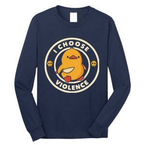 I Choose Violent Funny Duck Long Sleeve Shirt