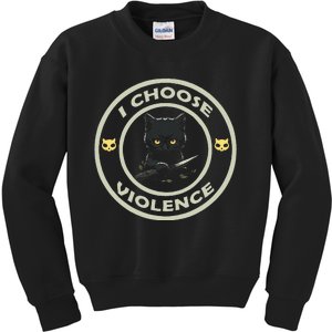 I Choose Violence Cat Funny Cat Loves Kids Sweatshirt