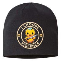 I Choose Violence Funny Cute Duck Holding Knife Sustainable Beanie