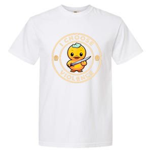 I Choose Violence Funny Cute Duck Holding Knife Garment-Dyed Heavyweight T-Shirt