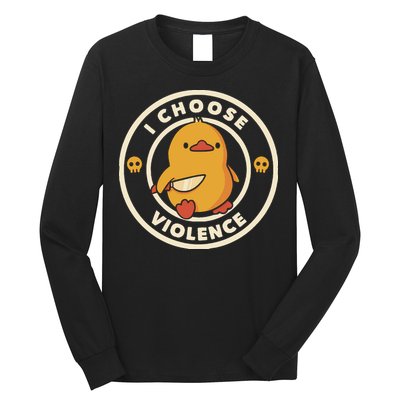 I Choose Violence Funny Duck By Tobe Fonseca Long Sleeve Shirt