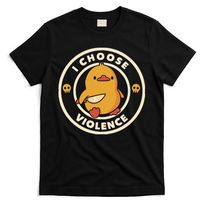 I Choose Violence Funny Duck By Tobe Fonseca T-Shirt