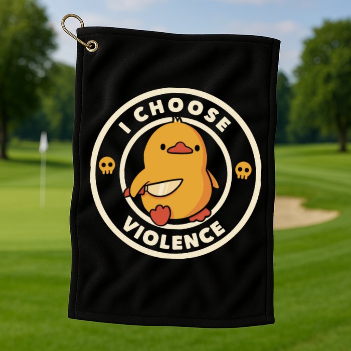I Choose Violence Funny Duck By Tobe Fonseca Golf Towel