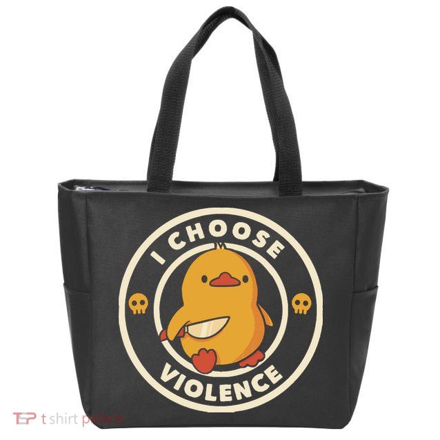 I Choose Violence Funny Duck By Tobe Fonseca Zip Tote Bag
