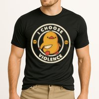 I Choose Violence Funny Duck Cooling Performance Crew T-Shirt