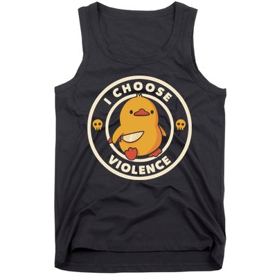I Choose Violence Funny Duck Tank Top