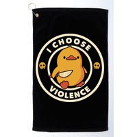 I Choose Violence Funny Duck Golf Towel