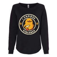 I Choose Violent Funny Duck Womens California Wash Sweatshirt