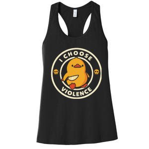 I Choose Violent Funny Duck Women's Racerback Tank