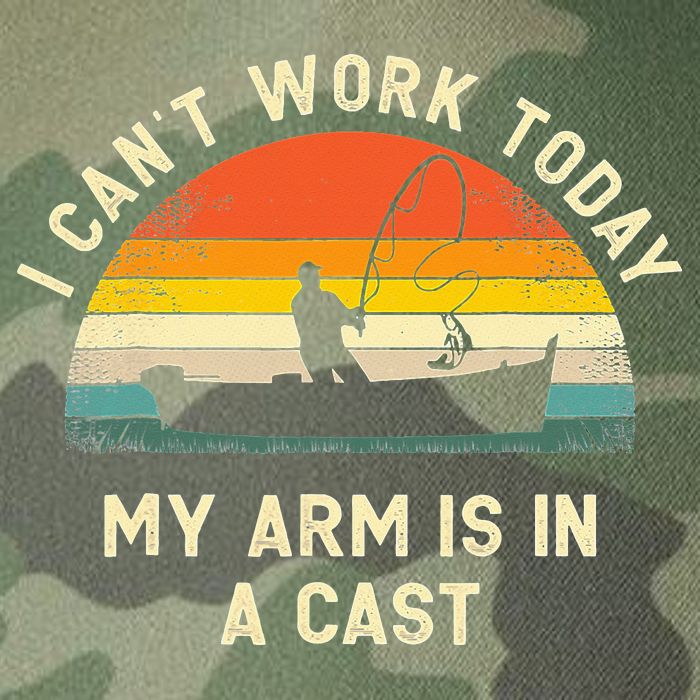 I Can't Work Today My Arm Is in Cast Fisherman Funny Fishing Legacy Tie Dye Trucker Hat