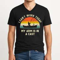 I Can't Work Today My Arm Is in Cast Fisherman Funny Fishing V-Neck T-Shirt