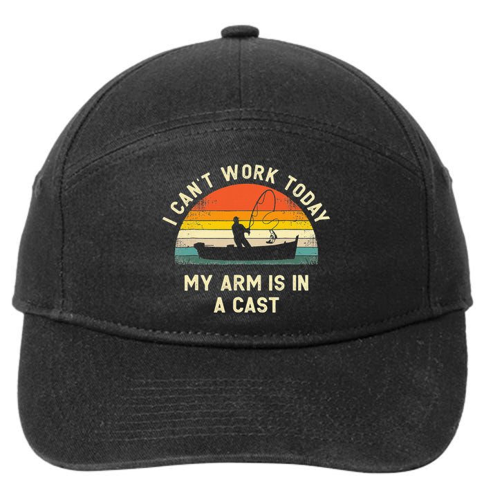 I Can't Work Today My Arm Is in Cast Fisherman Funny Fishing 7-Panel Snapback Hat