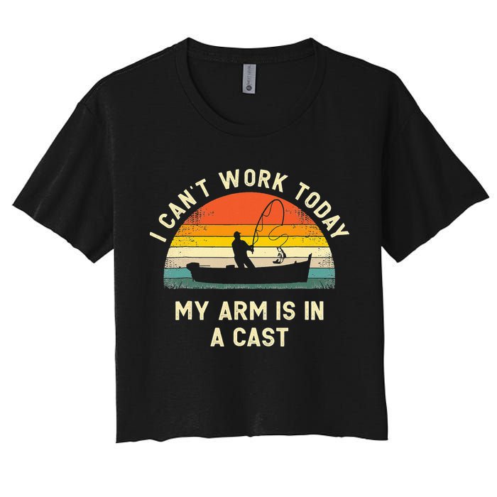 I Can't Work Today My Arm Is in Cast Fisherman Funny Fishing Crop Top