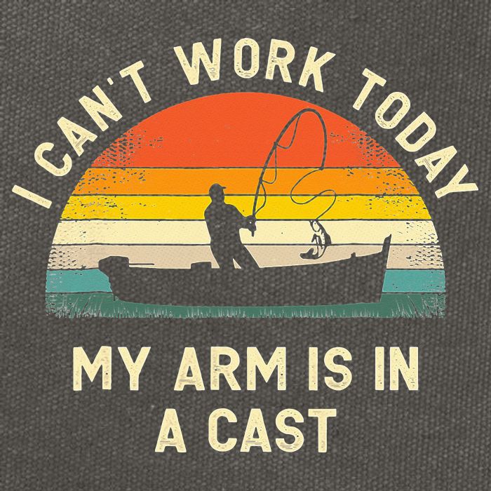 I Can't Work Today My Arm Is in Cast Fisherman Funny Fishing Cotton Canvas Backpack