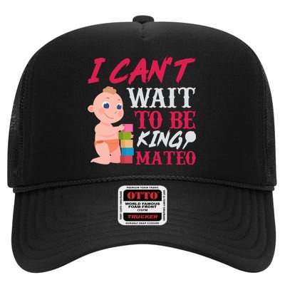 I Can't Wait To Be King Mateo High Crown Mesh Back Trucker Hat