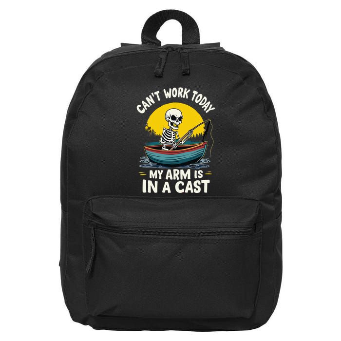 I CanT Work Today My Arm Is In A Cast Fisherman Skeleton 16 in Basic Backpack