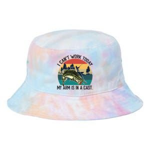 I CanT Work Today My Arm Is In A Cast Tie Dye Newport Bucket Hat