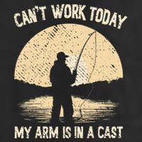 I CanT Work Today My Arm Is In A Cast Fish Fan Fisherman Trucker Hat