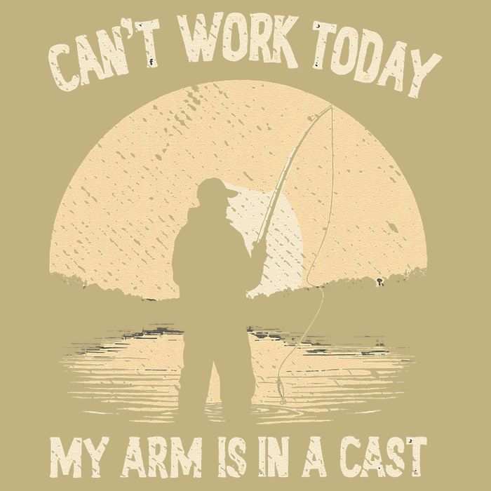 I CanT Work Today My Arm Is In A Cast Fish Fan Fisherman T-Shirt
