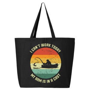 I Cant Work Today My Arm Is In A Cast Fishing Fathers Day 25L Jumbo Tote