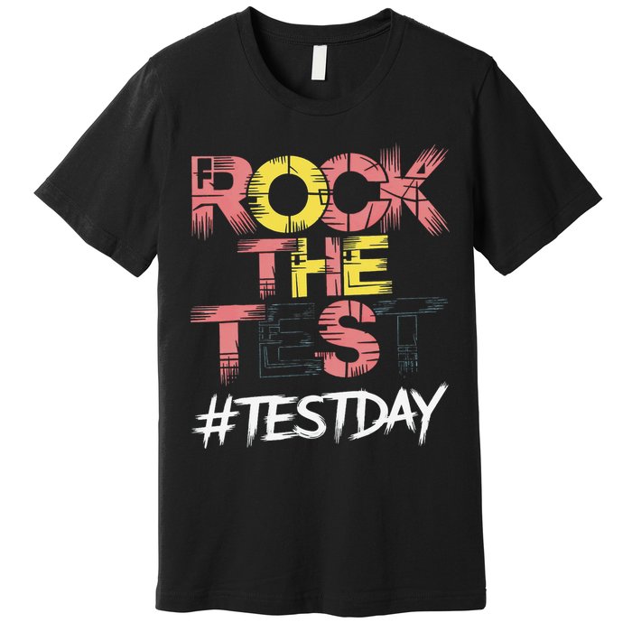 Inspire Confidence With Rock The Test Design For School Premium T-Shirt