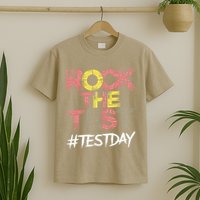 Inspire Confidence With Rock The Test Design For School T-Shirt