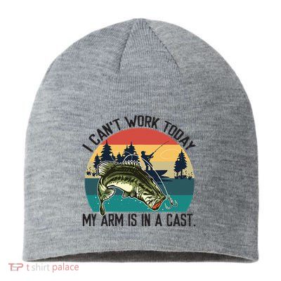 I Cant Work Today My Arm Is In A Cast Fishing Vintage Sustainable Beanie