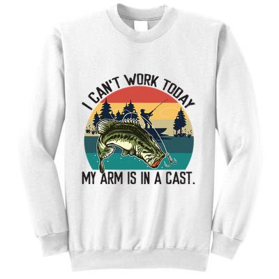 I Cant Work Today My Arm Is In A Cast Fishing Vintage Sweatshirt