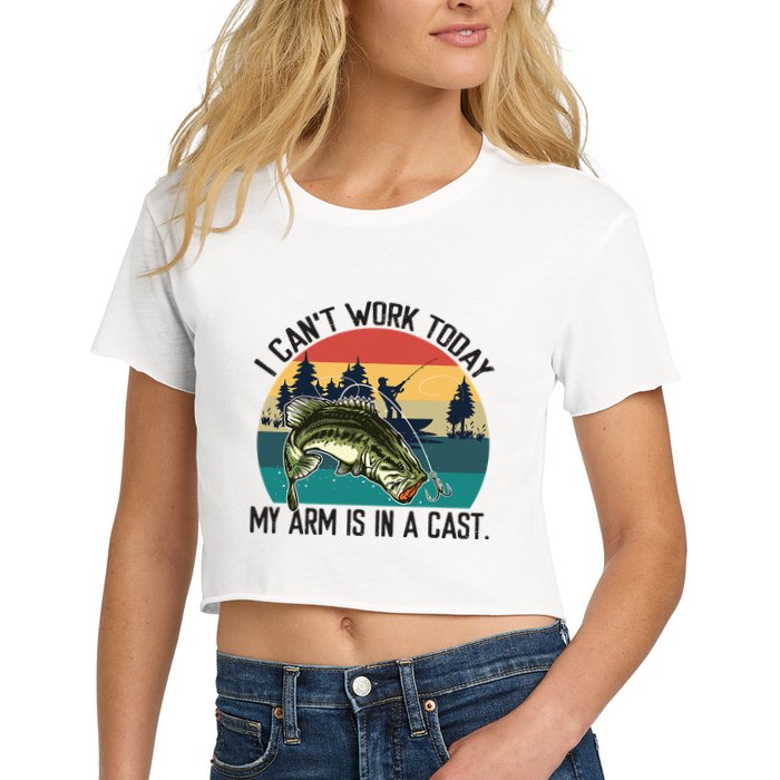 I Cant Work Today My Arm Is In A Cast Fishing Vintage Crop Top